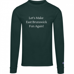 Men's Let's Make East Brunswick Fun Again! - Champion Mens Long Sleeve Tee